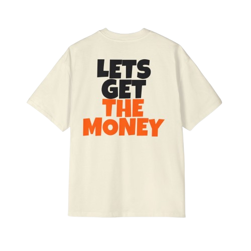 Getting the Money Tee